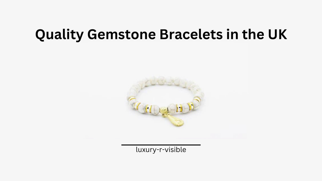 Buy Quality Gemstone Bracelets in the UK: